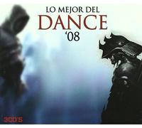 Lo Mejor Del Dance 08 - Lo Mejor Del Dance 08