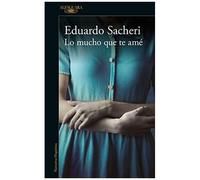 Lo Mucho Que Te Amé / How Much I Loved You