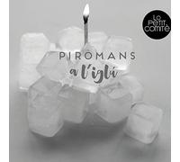 Lo Petit Comite - Piromans A L´Iglu Cd