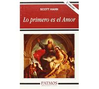 Lo Primero Es el Amor: Descubre Tu Familia en la Iglesia y en la Trinidad