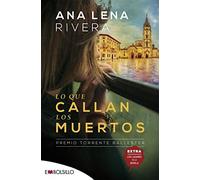 Lo que callan los muertos/ What the Dead Keep Quiet