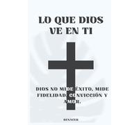 LO QUE DIOS VE EN TI.Dios no mide éxito, mide fidelidad, convicción y amor.: ama a dios grandemente.el temor de dios.momentos de quietud con ... temor de dios.regalos para mujer cristiana.