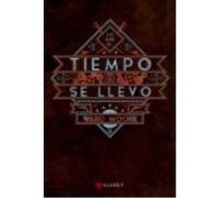 Lo Que El Tiempo Se Llevó - Moore, Ward Moore, Ward (Auteur)