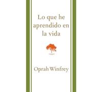 Lo que he aprendido en la vida / What I Know For Sure