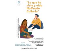 Lo que he visto y oído NO PUEDO CALLARLO: Acompañamiento personal a jóvenes mayores