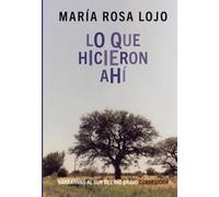 Lo que hicieron ahí
