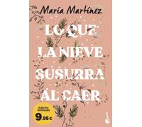 Lo que la nieve susurra al caer: Edición limitada a precio especial