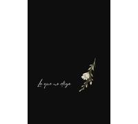 Lo que no digo: Un regalo para palabras que nunca se dijeron