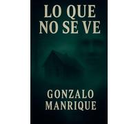 lo que no se ve