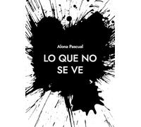 Lo que no se ve