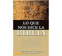 Lo Que Nos Dice la Biblia/ What the Bible Doesn't Say Henrietta C. Mears (Auteur)