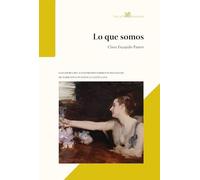 Lo que somos