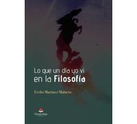 Lo que un día yo vi en la Filosofía