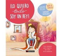 Lo Quiero Todo Soy Un Rey! [Livre en VO] Pellai, Alberto Tamborini, Barbara (Auteur)