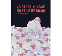 Lo sabes aunque no te lo he dicho