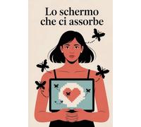 Lo schermo che ci assorbe: Come il cellulare crea dipendenza nelle persone compromettendo attenzione, creatività, focus e relazioni sociali.