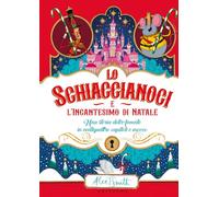 Lo Schiaccianoci e l'incantesimo di Natale