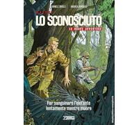 Lo Sconosciuto. Le nuove avventure. Far sanguinare l'elefante lentamente mentre muore (Vol. 3)