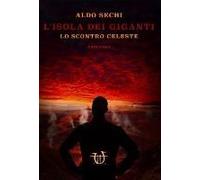 Lo Scontro Celeste. L'isola Dei Giganti
