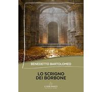 Lo scrigno dei Borbone