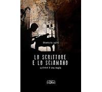 Lo Scrittore E Lo Sciamano: Scrivere Ã¿ Una Magia
