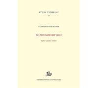 Lo sguardo di Vico. Vero certo vero