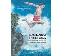 Lo Shangai delle ossa. Diario minimo a 30 anni dalla fine della guerra nella ex Jugoslavia