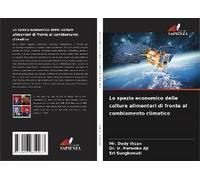 Lo Spazio Economico Delle Colture Alimentari Di Fronte Al Cambiamento Climatico
