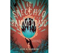 Lo specchio rammendato - Barbara Ronca - MONDADORI - ebook (ePub) - Livre