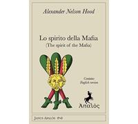 Lo spirito della mafia (The spirit of the Mafia)