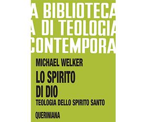 Lo spirito di Dio. Teologia dello Spirito Santo