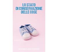 Lo stato di conservazione delle cose