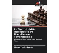 Lo Stato di diritto democratico tra liberalismo e comunitarismo