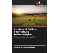 Lo stato di Goiás e l'agricoltura biotecnologica