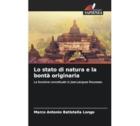 Lo stato di natura e la bontà originaria