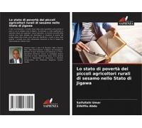 Lo Stato Di Povertà Dei Piccoli Agricoltori Rurali Di Sesamo Nello Stato Di Jigawa
