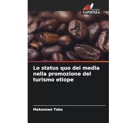 Lo status quo dei media nella promozione del turismo etiope