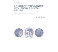 Lo «Statuto fondamentale degli Stati di S. Chiesa» del 1848