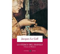 Lo sterco del diavolo. Il denaro nel Medioevo