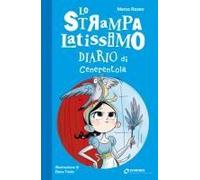 Lo Strampalatissimo Diario Di Cenerentola