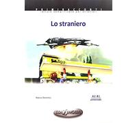 Lo straniero: A2-B1 preintermedio