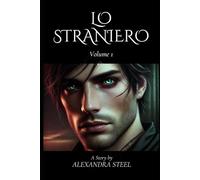 Lo Straniero: Volume Uno