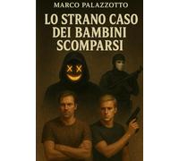 Lo strano caso dei bambini scomparsi