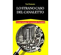 LO STRANO CASO DEL CANALETTO