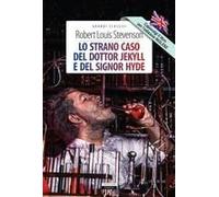 Lo Strano Caso Del Dottor Jekyll E Del Signor Hyde-The Strange Case Of Dr Jekyll And Mr Hyde. Ediz. Italiana E Inglese. Ediz. Integrale
