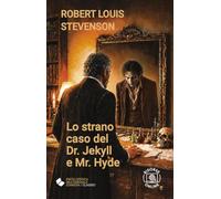 Lo strano caso del Dr. Jekyll e Mr. Hyde. Ediz. integrale. Con risorse online