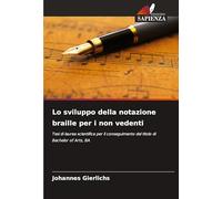 Lo sviluppo della notazione braille per i non vedenti