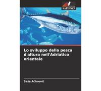 Lo sviluppo della pesca d'altura nell'Adriatico orientale