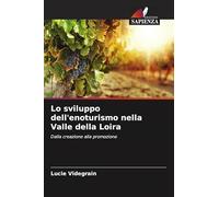 Lo sviluppo dell'enoturismo nella Valle della Loira