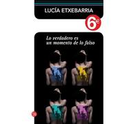 Lo Verdadero Es UN Momento De Lo Falso